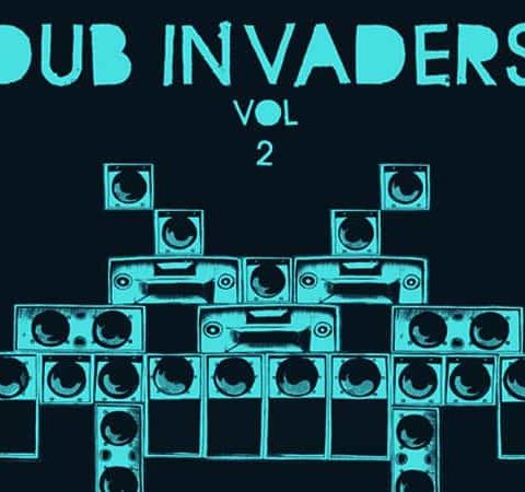 Dub Invaders Volume 2 2012