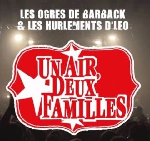 Chronique Un Air Deux Familles Live 2017