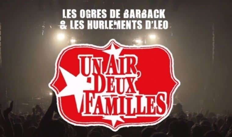Chronique Un Air Deux Familles Live 2017